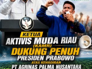 Aktivis Muda Riau Dukung PT Agrinas Palma Nusantara di Riau,  Solusi Nyata untuk Ketahanan Pangan dan Kesejahteraan Masyarakat